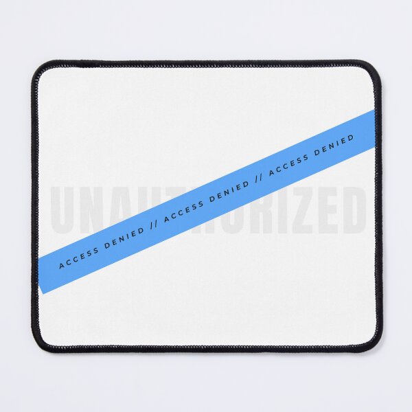 Item preview, UNAUTHORIZED – Access Denied Warning Graphic designed and sold by HeartAndArtShop.