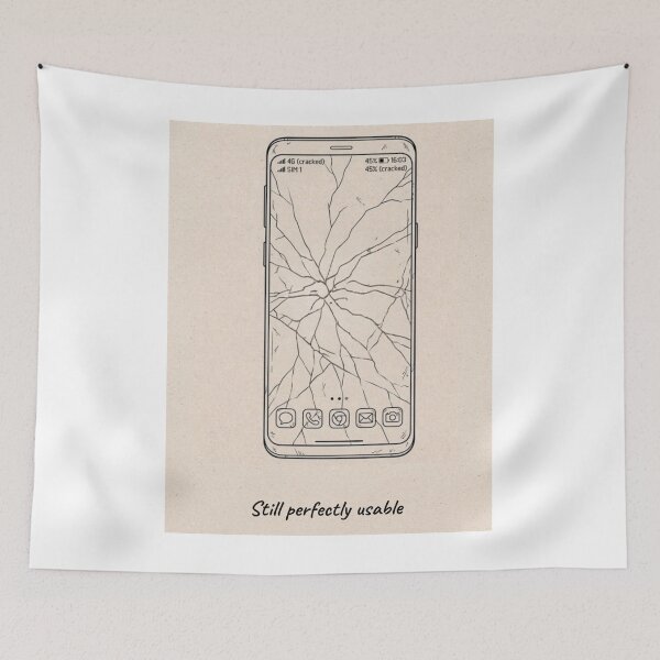 Item preview, Still Perfectly Usable Cracked Phone Meme designed and sold by Mastalina99.
