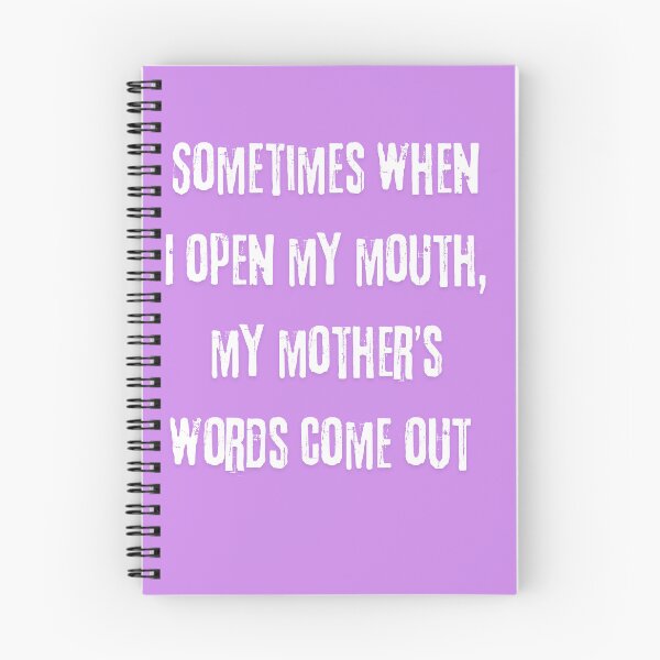 Item preview, Sometimes when I open my mouth my mother's words come out designed and sold by Andykinoz.