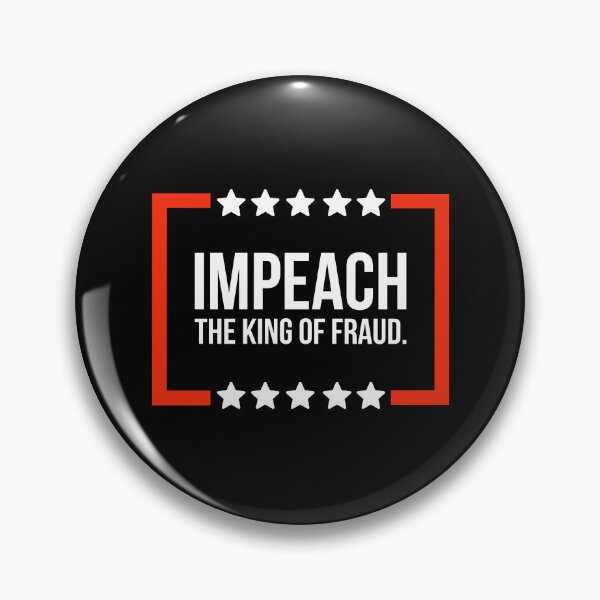 Item preview, Impeach the king of fraud. designed and sold by Rachel the Artist .