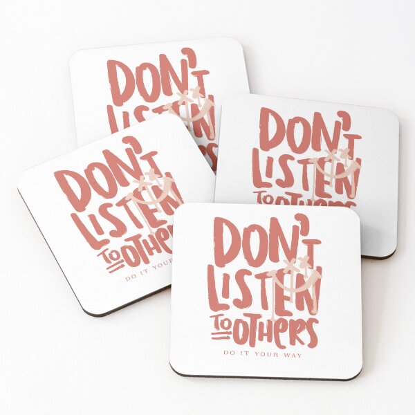 Item preview, Don't Listen To Others designed and sold by Colorful-Garden.