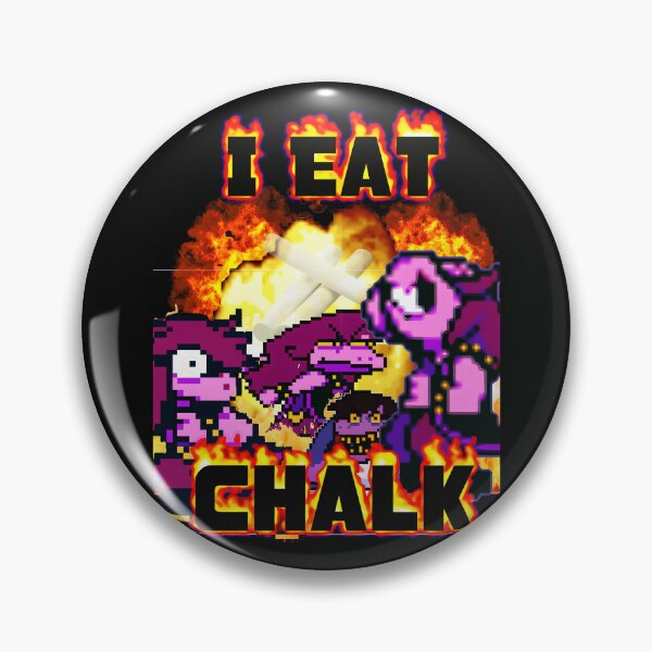 Item preview, I Eat Chalk Deltarune Susie Gaming Fandom Meme designed and sold by QuentinHarrow.