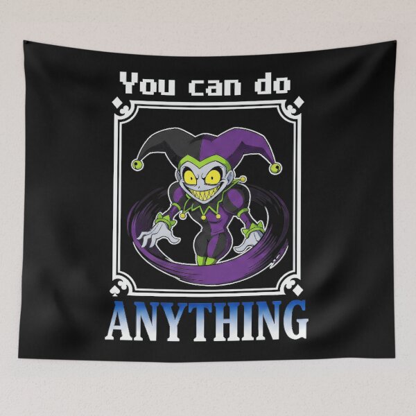 Item preview, You Can Do Anything Jevil Deltarune Secret Boss Gamer Fan designed and sold by QuentinHarrow.