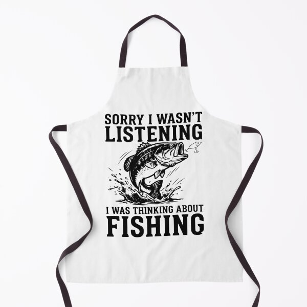Item preview, Sorry I Wasn't Listening I Was Thinking About Fishing T-Shirt, Funny Fisherman Quote Gift, Dad Fishing designed and sold by AsturShop.