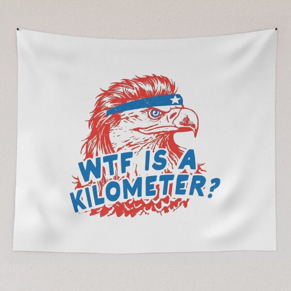 Item preview, WTF Is A Kilometer, Funny 4th of July designed and sold by toongstudio.