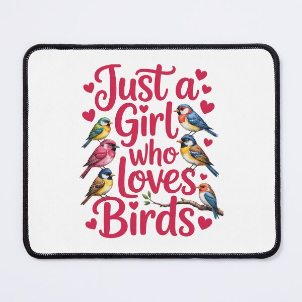 Item preview, Just a Girl Who Loves Birds designed and sold by jkrphoto.