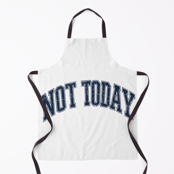 Item preview, NOT TODAY. designed and sold by La-Ong-Dao.