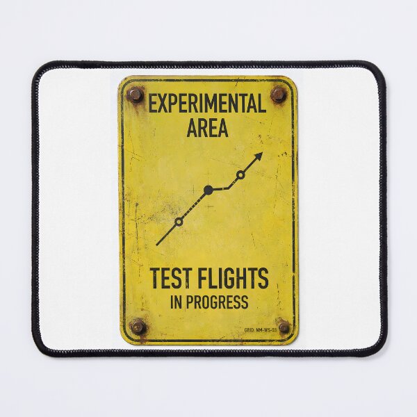 Item preview, Experimental Area - Test Flights In Progress | Military Sign designed and sold by Artist18XF.