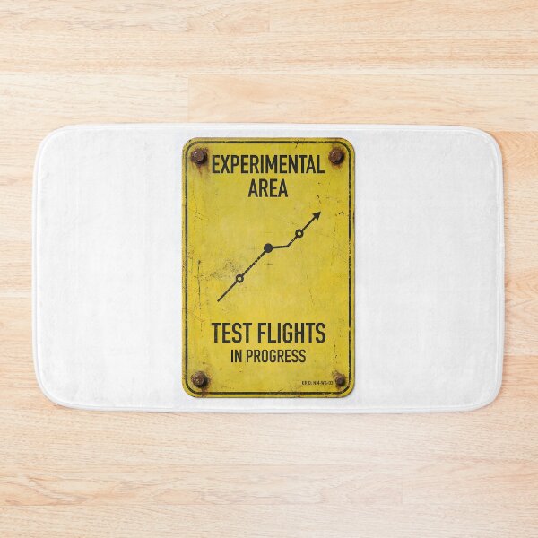 Item preview, Experimental Area - Test Flights In Progress | Military Sign designed and sold by Artist18XF.
