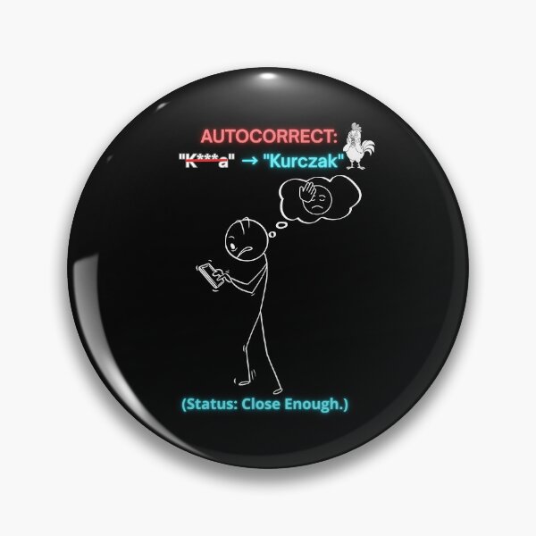 Item preview, Black AUTOCORRECT K***a Kurczak - Funny Polinglish Polish Humor Phone Gift designed and sold by VibePolinglish.