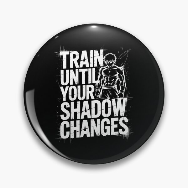 Item preview, Train until your shadow changes designed and sold by SignumShop.