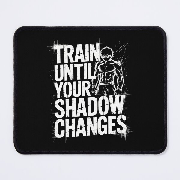Item preview, Train until your shadow changes designed and sold by SignumShop.