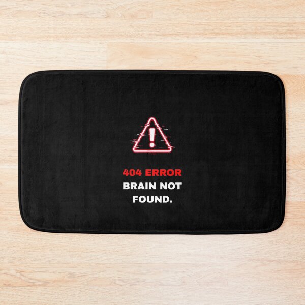 Item preview, 404 Error Brain Not Found Funny Tech Slogan designed and sold by Global-Command.