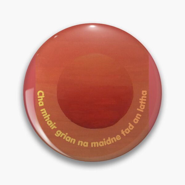 Item preview, Cha mhair grian na maidne fad an latha designed and sold by AndisArtwork.