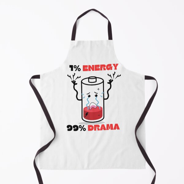 Item preview, 1% Energy, 99% Drama | Funny Low Battery Meme Design designed and sold by MagnetStyle.