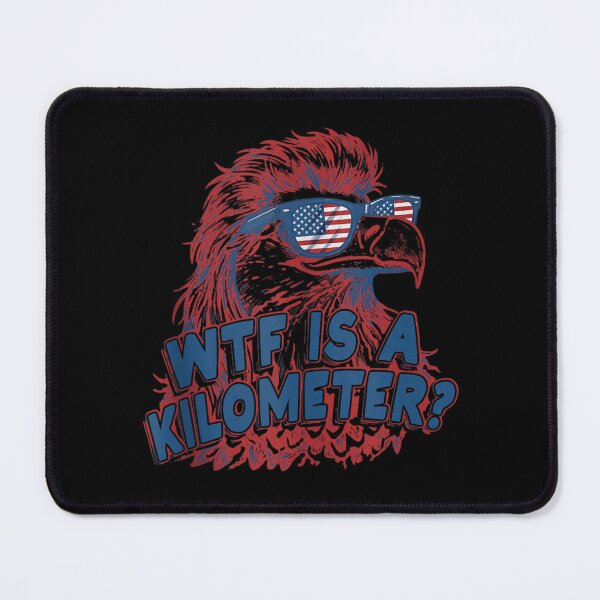 Item preview, WTF Is A Kilometer Funny American Eagle Patriotic Fourth Of July Meme designed and sold by NgumohaLanke.