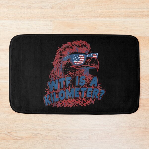 Item preview, WTF Is A Kilometer Funny American Eagle Patriotic Fourth Of July Meme designed and sold by NgumohaLanke.