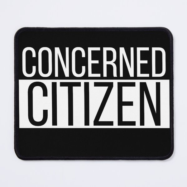 Item preview, Concerned Citizen designed and sold by Dondonmart.