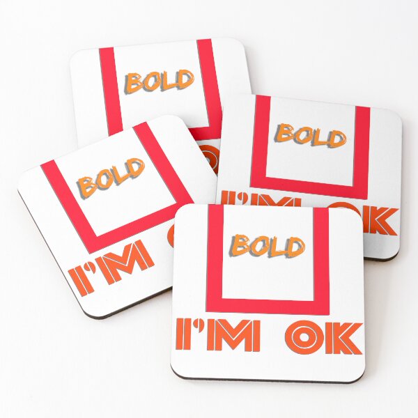 Item preview, Bold I'm Ok designed and sold by Artalextry.