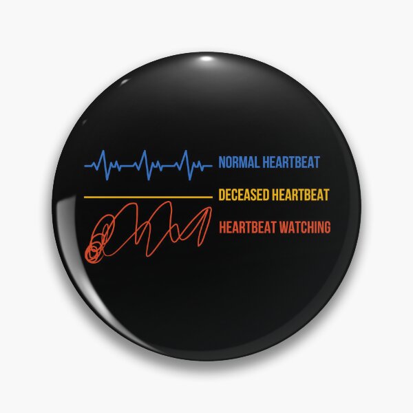 Item preview, Normal Heartbeat Deceased Heartbeat Heartbeat Watching designed and sold by Dondonmart.