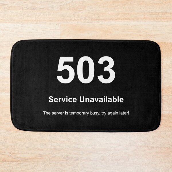Item preview, 503 Service Unavailable, Unique designed and sold by villacreativa.