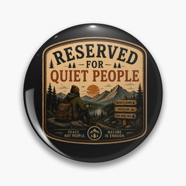 Item preview, Reserv ed For Quiet People – Retro Hiking Introvert Nature Design designed and sold by MotylekAnia.