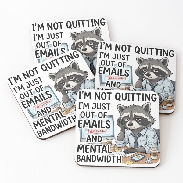 Item preview, Out of Emails and Mental Bandwidth Tired Raccoon designed and sold by SoftAuraStudi0.