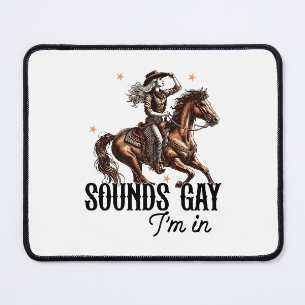 Item preview, Sounds Gay I'm In Funny Cowboy Rodeo LGBTQ Pride Graphic designed and sold by jinajinawoodood.