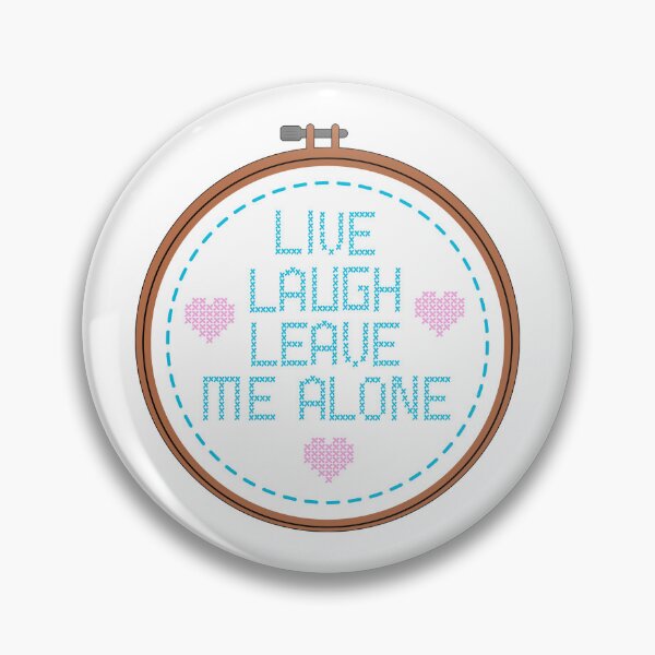Item preview, Live Laugh Leave Me Alone Embroidery Hoop/Cross Stitch  designed and sold by GlitterArtySVG.