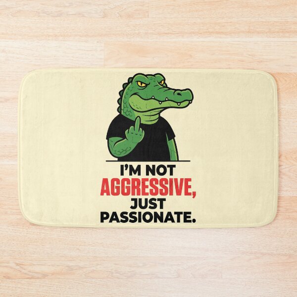 Item preview, Not Aggressive, Just Passionate designed and sold by Amir Faysal.