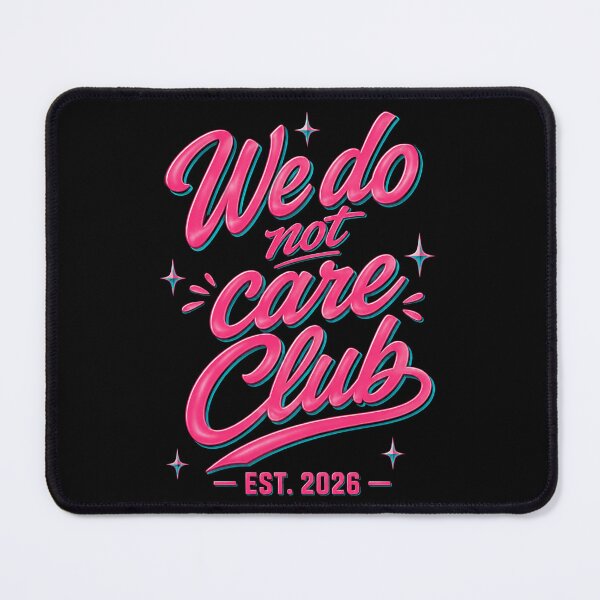 Item preview, We Do Not Care Club – Retro Glitch Cursive Neon Slogan Tee designed and sold by FocusedPatterns.