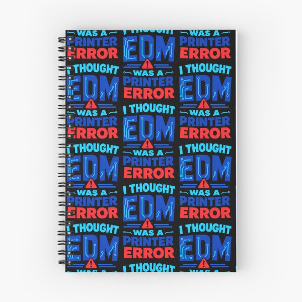 Item preview, I Thought EDM Was A Printer Error Funny Tech Music Quote designed and sold by TeeTimeTreasure.