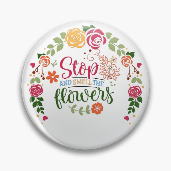 Item preview, Stop and Smell the Flowers designed and sold by Besoul Design.