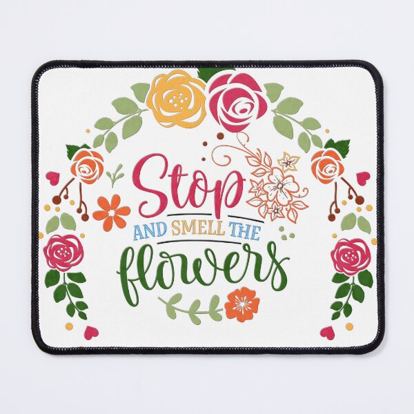 Item preview, Stop and Smell the Flowers designed and sold by Besoul Design.