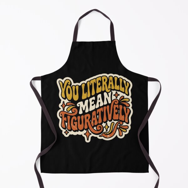 Item preview, Vintage Grammar Police Quote Graphic You Literally Mean Figuratively designed and sold by Im-Ara.