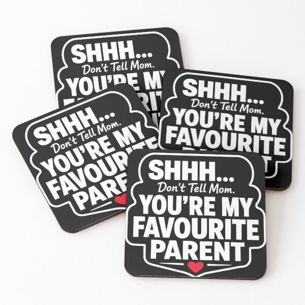 Item preview, Shhh... Don't Tell Mom | You're My Favourite Parent Funny Family Gift Sticker designed and sold by astersgraphics.