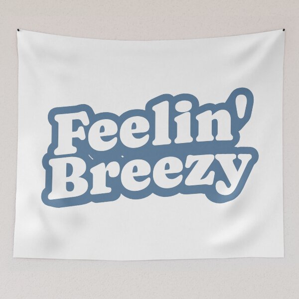 Item preview, Feeling Breezy  designed and sold by HYPNK.