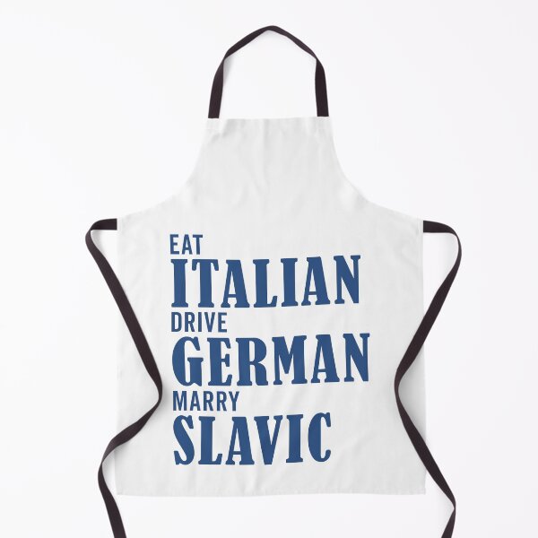Item preview, Eat Italian Drive German Marry Slavic Funny designed and sold by nosu-art-pod.