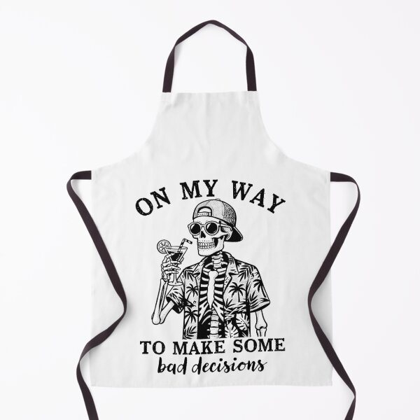 Item preview, On My Way To Making Some Bad Decisions Funny Skeleton designed and sold by nosu-art-pod.