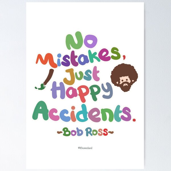 Item preview, Bob Ross Quotes No Mistake Just Happy Accident (Colorful Version) designed and sold by Khotekmei.