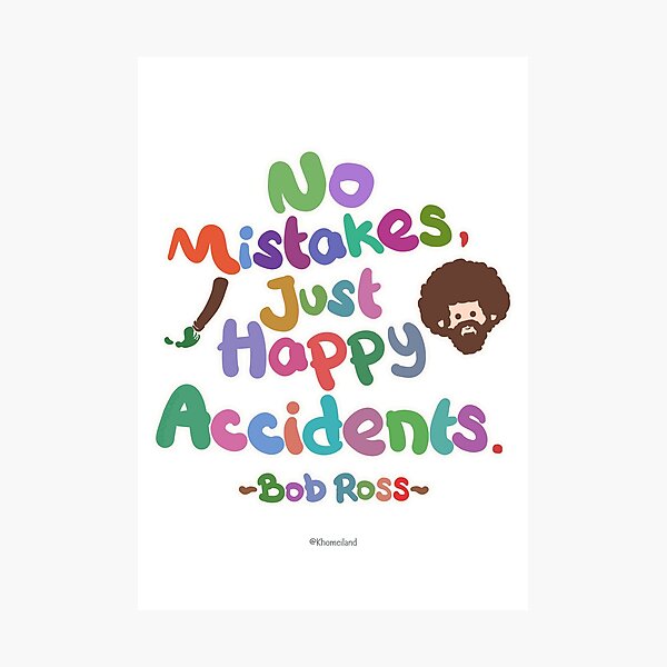 Item preview, Bob Ross Quotes No Mistake Just Happy Accident (Colorful Version) designed and sold by Khotekmei.