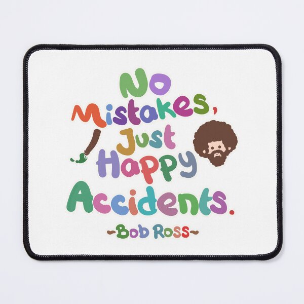 Artikelvorschau, Bob Ross Zitate: Kein Fehler, nur ein glücklicher Zufall (Farbige Version) entworfen und verkauft von Khotekmei.