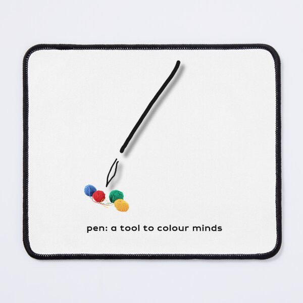 Item preview, The pen colours minds designed and sold by EkTee.