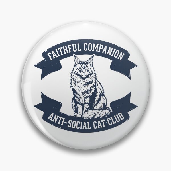 Item preview, Anti Social Cat Club Faithful Companion designed and sold by FlashCraft Design.