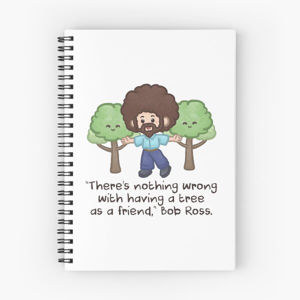 Item preview, Bob Ross Quotes There's nothing wrong with having a tree as a Friend designed and sold by Khotekmei.