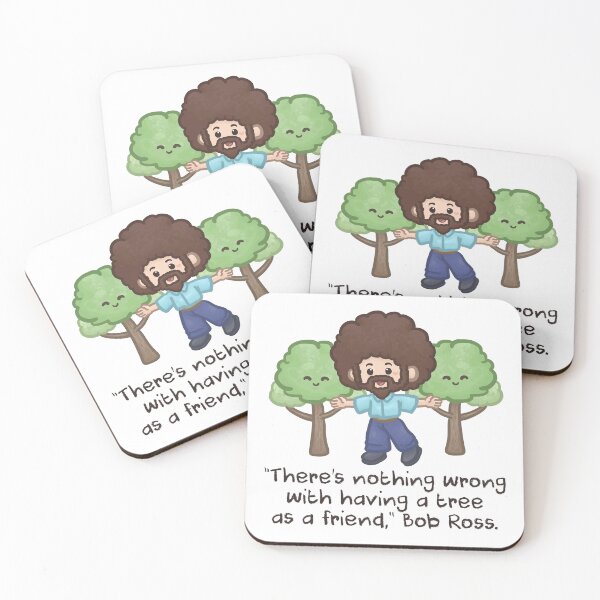 Item preview, Bob Ross Quotes There's nothing wrong with having a tree as a Friend designed and sold by Khotekmei.