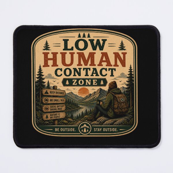 Item preview, Low Human Contact Zone – Retro Hiking Introvert Nature Design designed and sold by MotylekAnia.