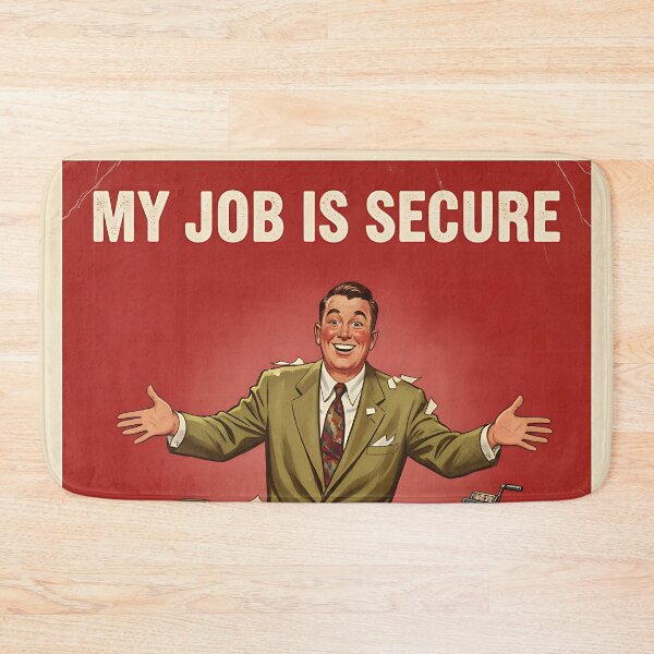 Item preview, Secure Job Funny Vintage Retro Office Humor designed and sold by Retro-Anime9.