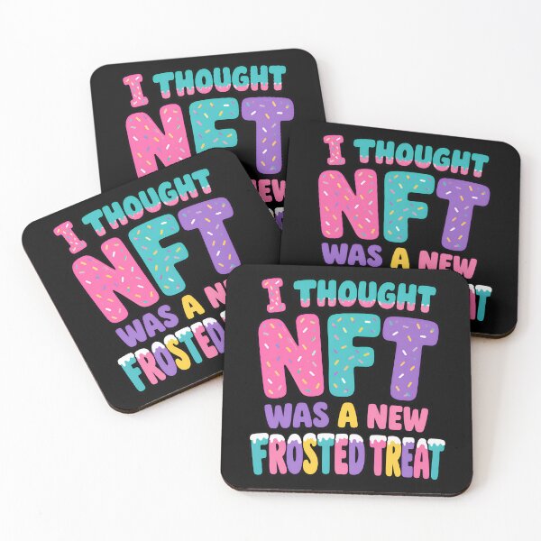 Item preview, I Thought NFT Was A New Frosted Treat Funny Quote designed and sold by TeeTimeTreasure.