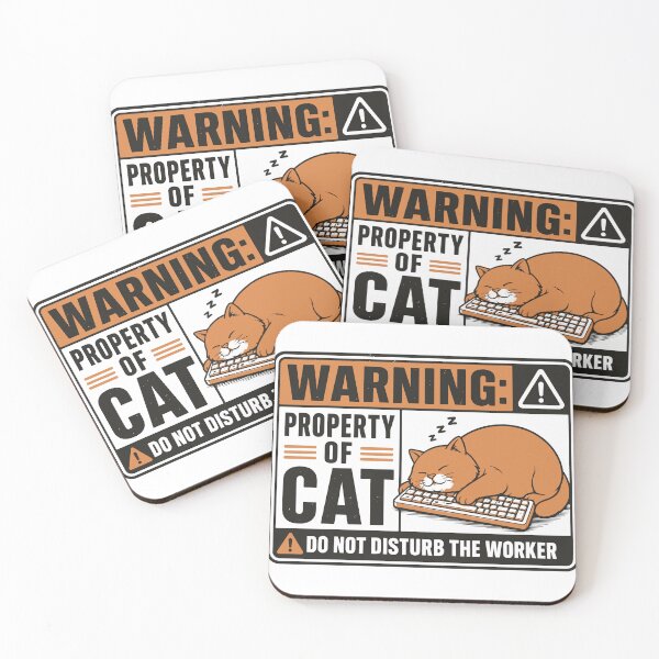 Item preview, Warning Property Of Cat Do Not Disturb The Worker designed and sold by FlashCraft Design.